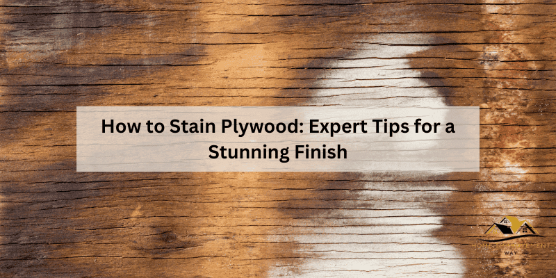 How to Stain Plywood