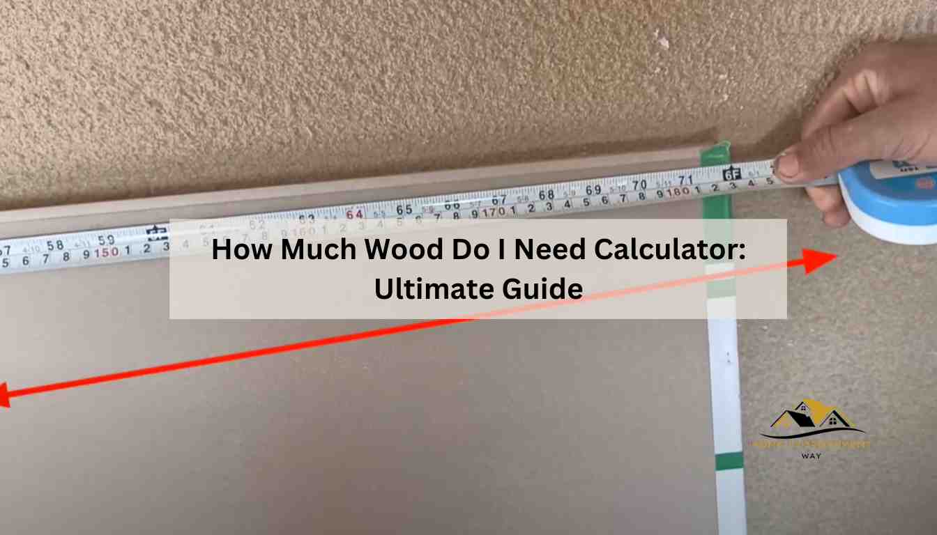How Much Wood Do I Need Calculator