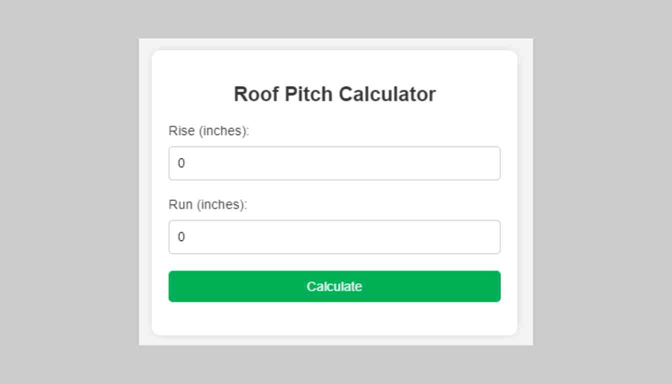 Roof Pitch Calculator