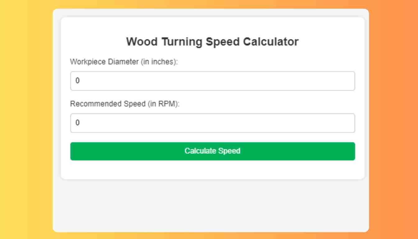 Wood Turning Speed Calculator