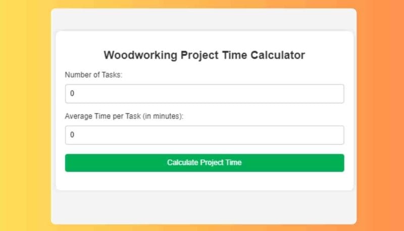 Woodworking Project Time Estimator
