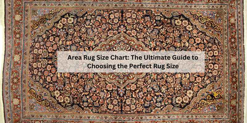 Area Rug Size Chart