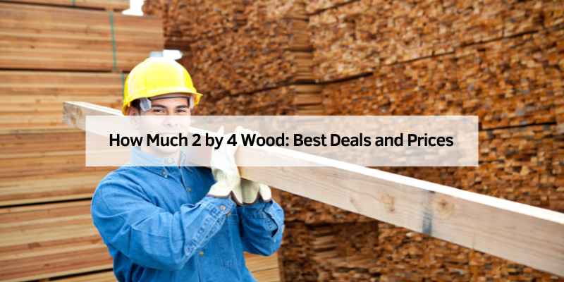 How Much 2 by 4 Wood