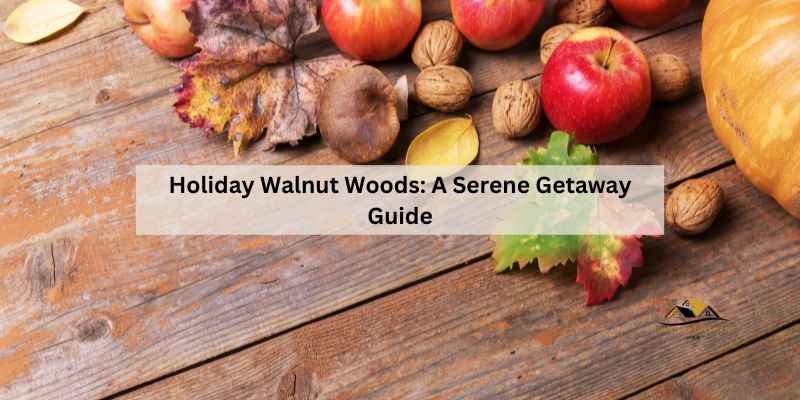 Holiday Walnut Woods