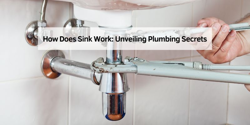 How Does Sink Work