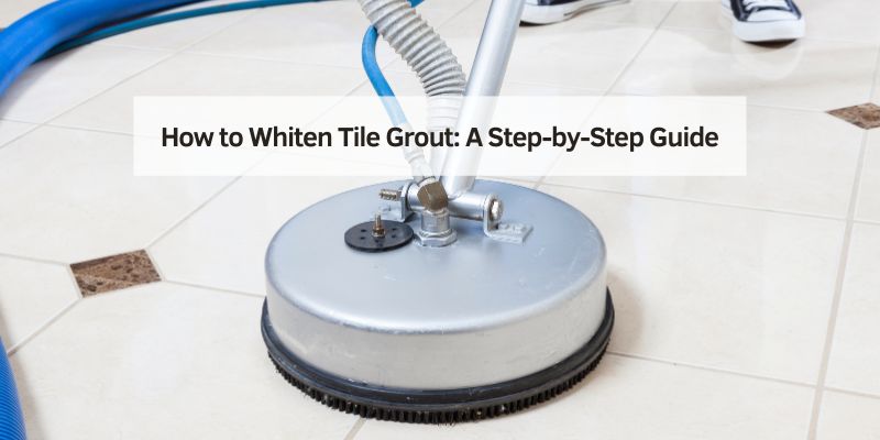 How to Whiten Tile Grout