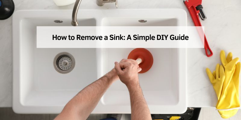 How to Remove a Sink