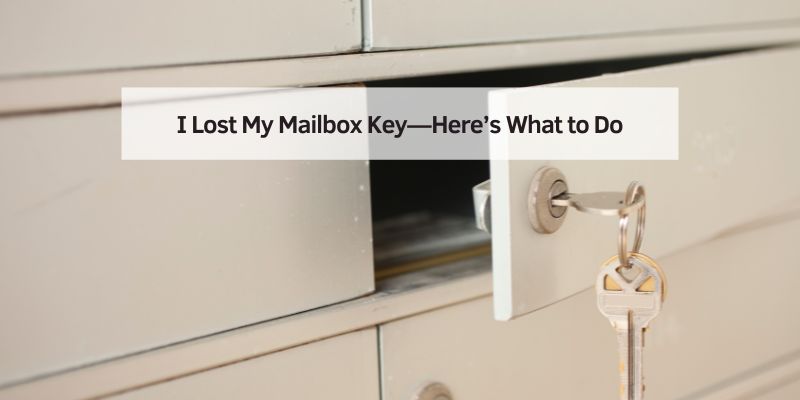 I Lost My Mailbox Key
