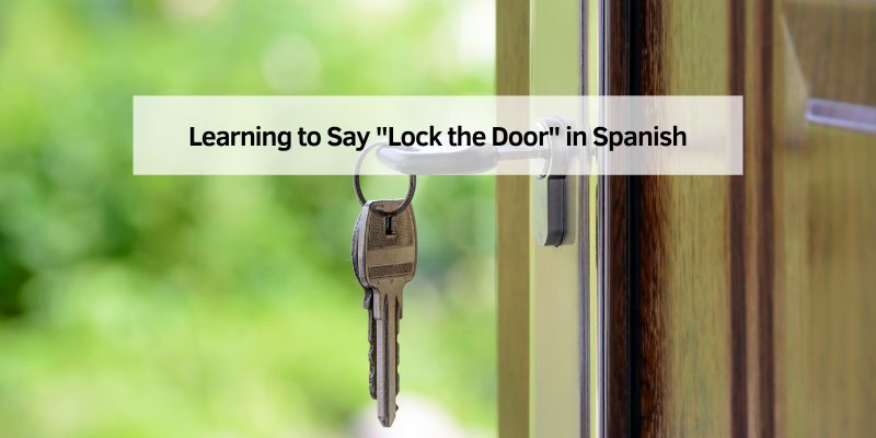 Learning to Say "Lock the Door" in Spanish