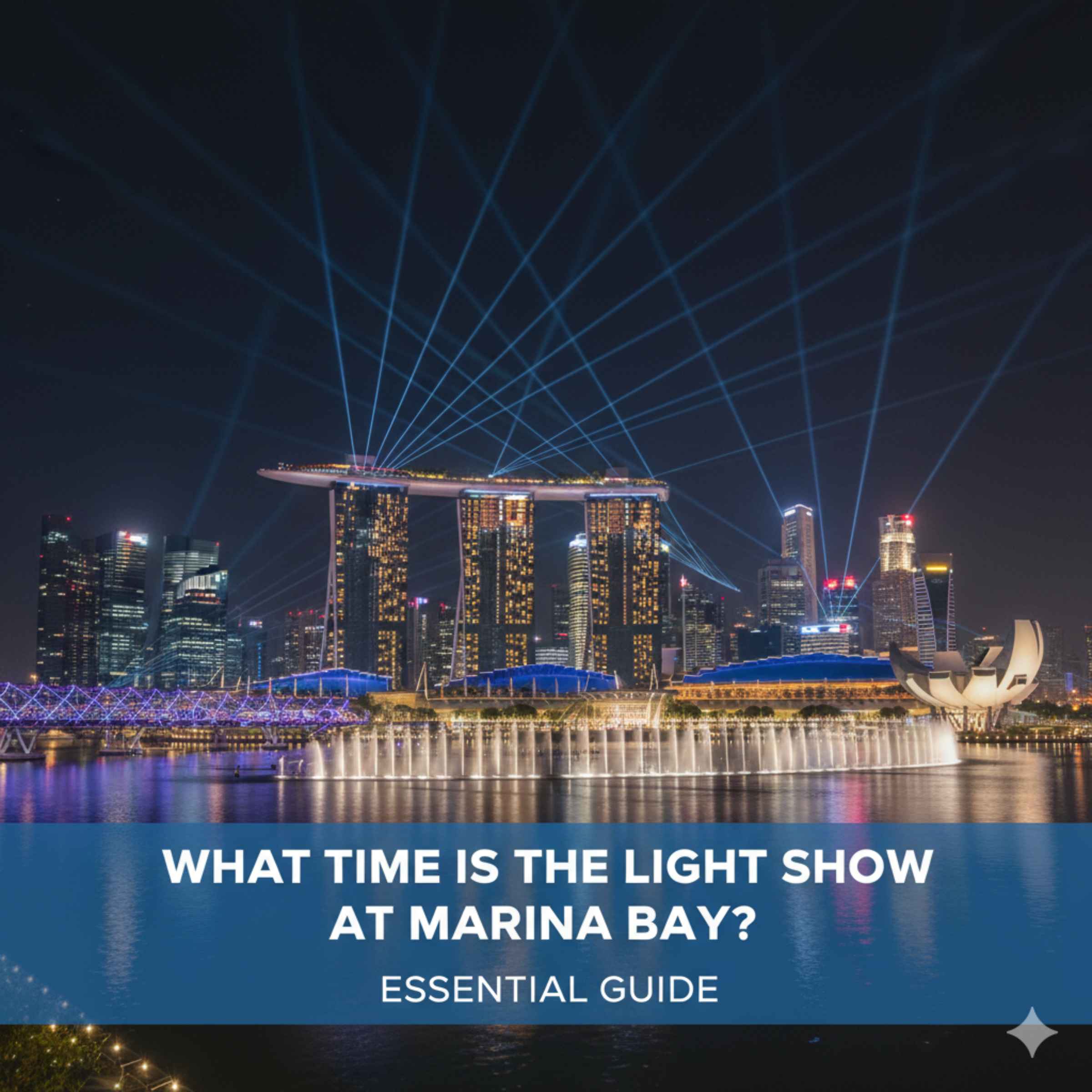 What Time Is The Light Show At Marina Bay